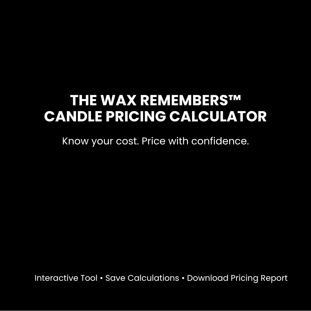 A black promotional graphic with white text reading 'THE WAX REMEMBERS CANDLE PRICING CALCULATOR' and smaller text below, plus a bottom line stating 'Interactive Tool • Save Calculations • Download Pricing Report'.