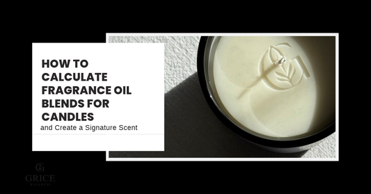 How to Calculate Fragrance Oil Blends for Candles and Create a Signature Scent
