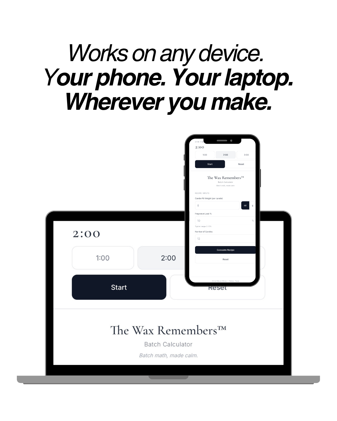 The Wax Remembers Batch Calculator