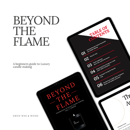 Beyond the Flame - How to make Luxury Candles (Volume 1 | e-Book)