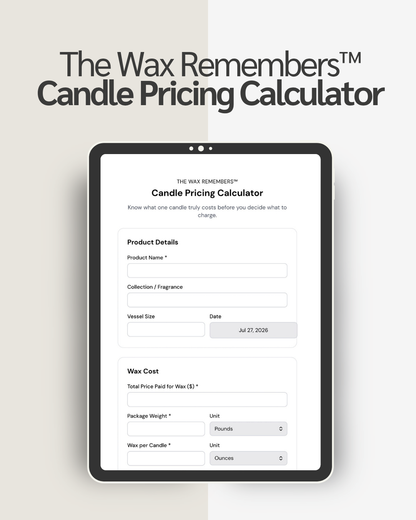 A digital promotional graphic for 'The Wax Remembers Candle Pricing Calculator,' shown on a tablet mockup against a light gray background with large title text above.